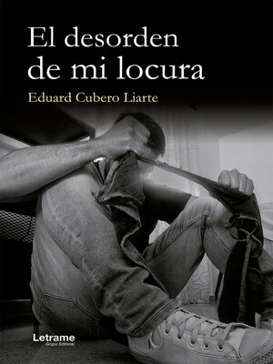 cover image of El desorden de mi locura